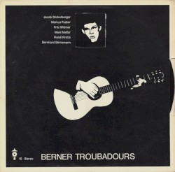 Berner Troubadours Live