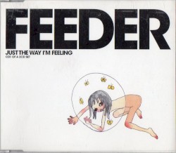 Just the Way I’m Feeling