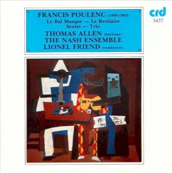 Le Bal Masque / Le Bestiaire / Sextet / Trio