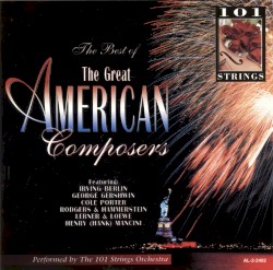The Best of the Great American Composers