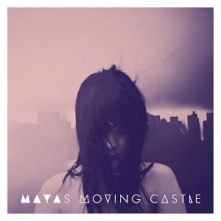 Maya's Moving Castle