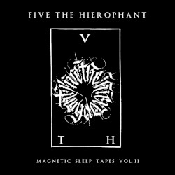Magnetic Sleep Tapes Vol. II