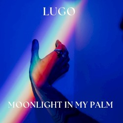 Moonlight in My Palm