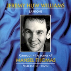 Caneuon Mansel Thomas / The Songs of Mansel Thomas