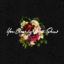 You Clearly Let It Show