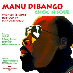 Choc ’n Soul: 1978–1989 Sessions