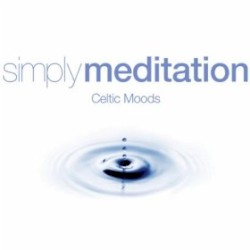 Simply Meditation - Celtic Moods