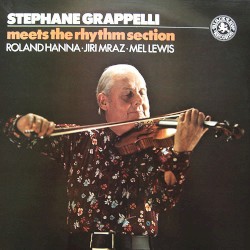 Stephane Grappelli Meets the Rhythm Section