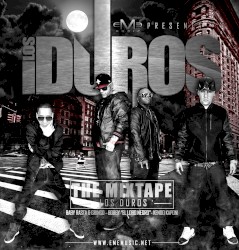 Los duros: The Mixtape