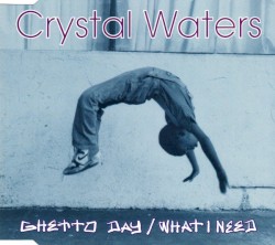 Ghetto Day / What I Need