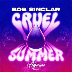 Cruel Summer (Again)