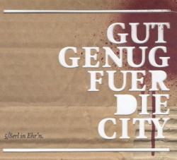 Gut genug für die City