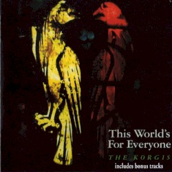 This World’s for Everyone