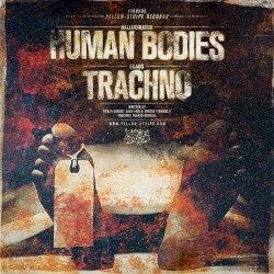Human Bodies / Trachno
