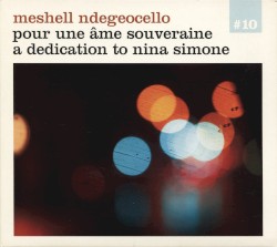 Pour une âme souveraine - A Dedication to Nina Simone