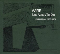 Not About to Die: Studio Demos 1977–1978