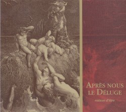 Après nous le déluge