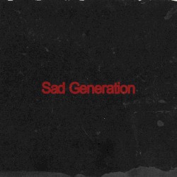 Sad Generation