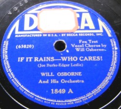 If It Rains-Who Cares! / There's Honey on the Moon Tonight