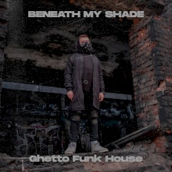 Ghetto Funk House