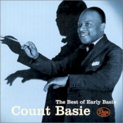 The Best of Early Basie