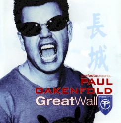 Perfecto Presents Paul Oakenfold: Great Wall