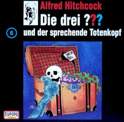 Die drei ??? 6: und der sprechende Totenkopf