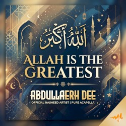 Allah is The Greatest(الْحَمْدُ لِلَّه) Vocals only