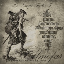 Le Temps - Partie I (Les jours se finissent à l'ouest)