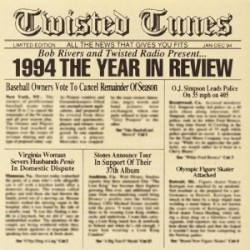 Twisted Tunes: 1994 The Year in Review