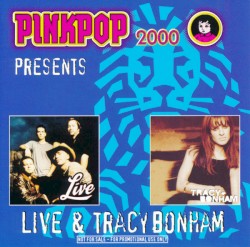 Pinkpop 2000 presents Live & Tracy Bonham