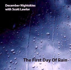 The First Day of Rain