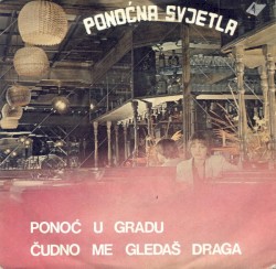 Ponoć u gradu / Čudno me gledaš draga