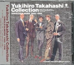 Yukihiro Takahashi Collection: SINGLES & MORE 1988–1996