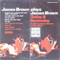 James Brown Plays James Brown: Yesterday and Today