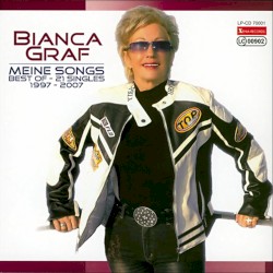 Meine Songs (Best of - 21 Singles 1997-2007)