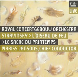 Stravinsky - The Firebird; The Rite of Spring