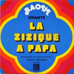 La Zizique à papa / Entre ton Nord et mon Midi