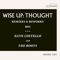 Wise Up: Thought – Remixes and Reworks