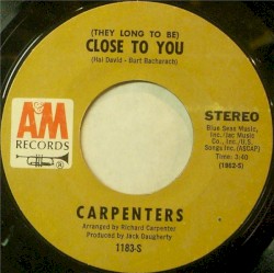 (They Long to Be) Close to You