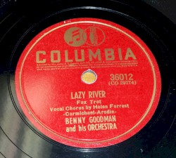 Lazy River / Oh! Look at Me Now