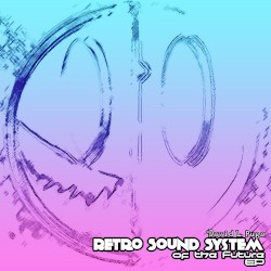 Retro Sound System of the Future EP