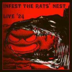 Infest the Rats’ Nest (Live ’24)