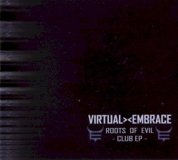 Roots of Evil (club EP)