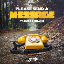 Please Send a Message