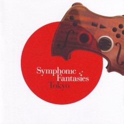 Symphonic Fantasies Tokyo