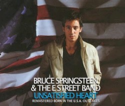 Unsatisfied Heart: Remastered Born in the U.S.A. Outtakes