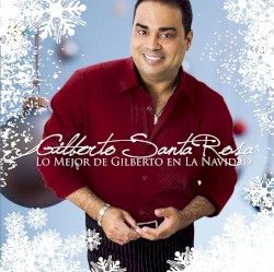 Lo mejor de Gilberto en la Navidad