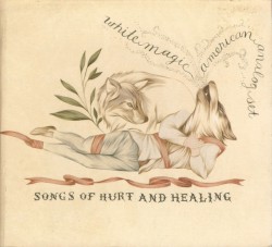 Songs of Hurt and Healing