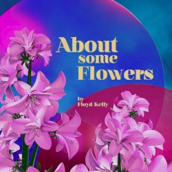 About Some Flowers